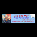Joe 'Bite-Me!', bumper stickers