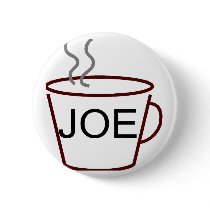 Joe buttons by CelebrationZazzle Joe buttons