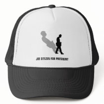 JOE CITIZEN FOR PRESIDENT hats