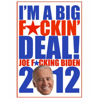 Joe F*ckin' Biden - I'm a big deal! Joe's Face shirt