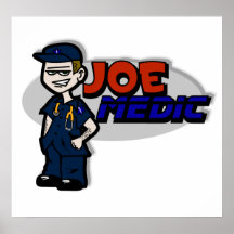 Joe Medic Paramedic Gifts Poster