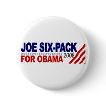 Joe Six-Pack for Obama 2008 buttons by worldsfair Joe Six-Pack for Obama 2008 buttons