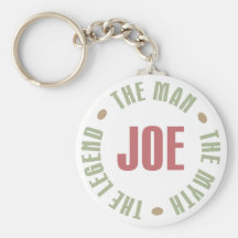 Joe The Man The Myth The Legend Tees Gifts Key Chains