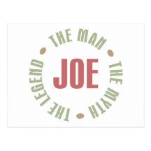 Joe The Man The Myth The Legend Tees Gifts Postcard