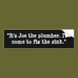 Joe the Plumber Bumper Sticker bumper stickers