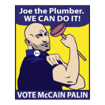 Joe the Plumber, we can do it. Poster posters
