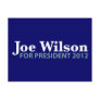 Joe Wilson for President 2012 Postcard