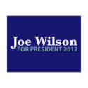 Joe Wilson for President 2012