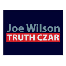 Joe Wilson Truth Czar Postcards