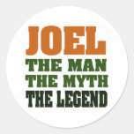 JOEL - the Man, the Myth, the Legend! Round Sticker