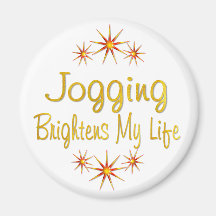 Jogging Brightens My Life Fridge Magnets