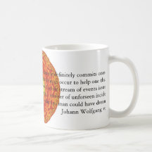 Johann Wolfgang von Goethe QUOTATION Coffee Mug