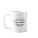 John 10 14, I am the good shepherd: the good... mugs by FollowingJesus John 10 14, I am the good shepherd: the good... mugs