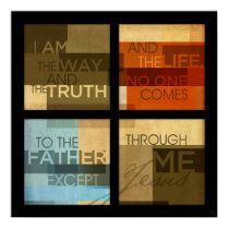 John 14:6 posters by dallasdrotz John 14:6 posters