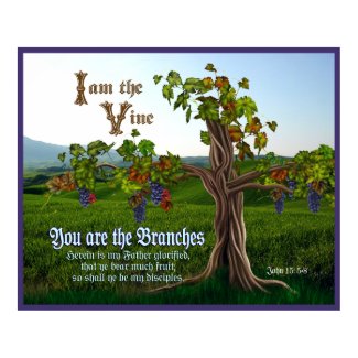 John 15: 5-8 Grape Vine Scripture print