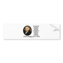John Adams Metaphysicians Politicians Consent Bumper Stickers