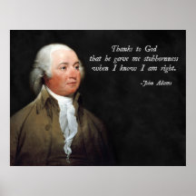 John Adams Stubborn Print