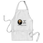 John Adams Virtue Is Not Always Amiable Quote Aprons