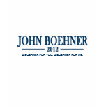 John Boehner 2012 - A Boehner for you and me! t-shirts