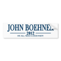 John Boehner 2012 - We all need a Boehner! Bumper Stickers