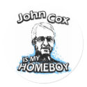 John Cox is my homeboy stickers by ismyhomeboy John Cox is my homeboy stickers