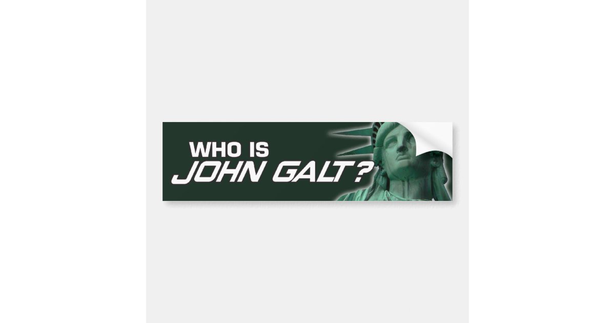 Who Is John Galt Bumper Sticker