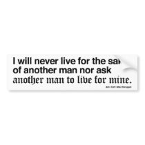 John Galt's pledge/Short version/ Black on white Bumper Sticker