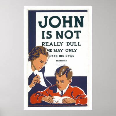 John Is Not Dull 1937 WPA Poster by lc_wpa