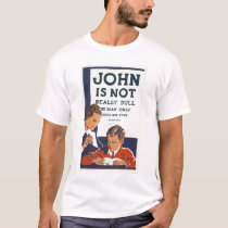 John Is Not Dull 1937 WPA t-shirts by lc_wpa John Is Not Dull 1937 WPA t-shirts