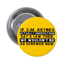 John Maynard Keynes & Say's Law Button