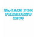 JOHN McCAIN FOR PRESIDENT 2008 t-shirts by judylee12 JOHN McCAIN FOR PRESIDENT 2008 t-shirts