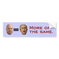 John McCain = George W. Bush bumper stickers