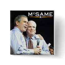 John McCain = George W. Bush Button