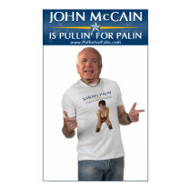 John McCain Is Pullin' For Palin Poster posters
