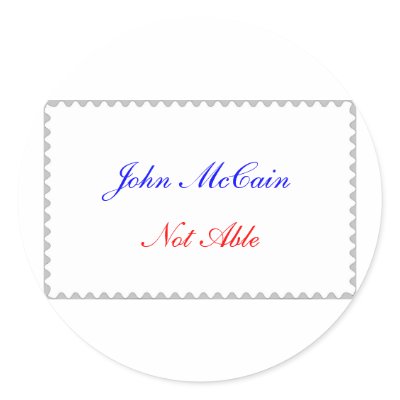 John McCain: Not Able Almost a stamp Round Sticker by maximus7