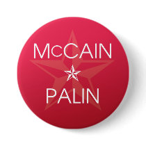 John McCain * Sarah Palin buttons