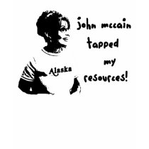 John McCain Tapped My Resources Funny Shirt by SideSplitters John McCain Tapped My Resources Funny Shirt