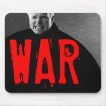 John McCain War, War War mousepads