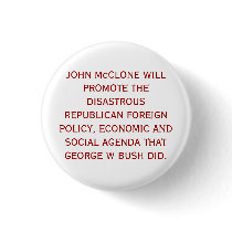 JOHN McCLONE WILL PROMOTE DISASTER. buttons