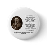 John Pierpont Morgan No Problem Can Be Solved Buttons
