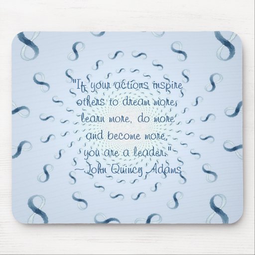 John Quincy Adams Leadership Quote Mousepad | Zazzle