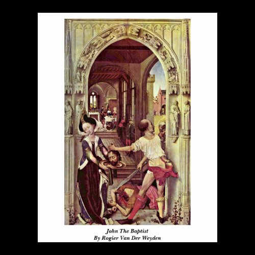 John The Baptist By Rogier Van Der Weyden Print