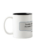 Johnathan Raban Trouble defies the law of gravity. Coffee Mug