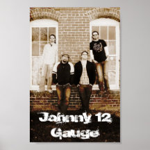 Johnny 12 Gauge, Johnny 12 Gauge Posters