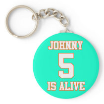 Johnny Five is Alive Keychain