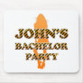John's Bachelor Party Mousepad