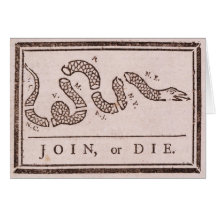 Join or Die Benjamin Franklin Political Cartoon Greeting Card