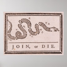 Join or Die Benjamin Franklin Political Cartoon Posters