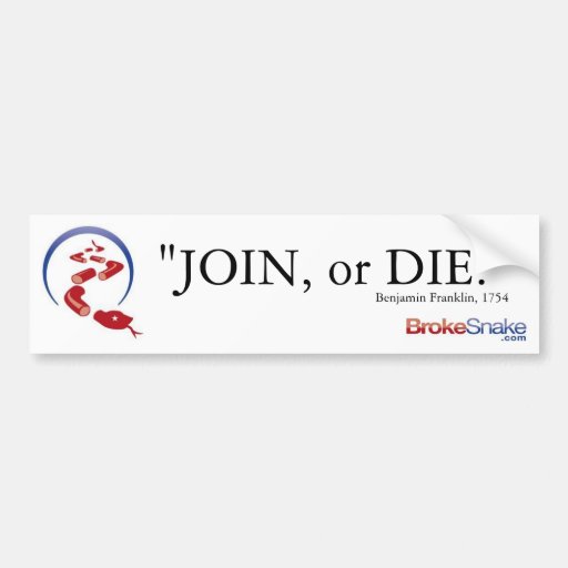 join or die bumper sticker | Zazzle