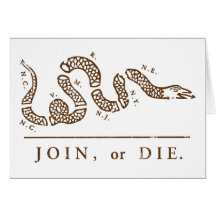 Join Or Die - Libertarian Greeting Cards